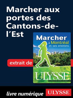 cover image of Marcher aux portes des Cantons-de-l'Est
